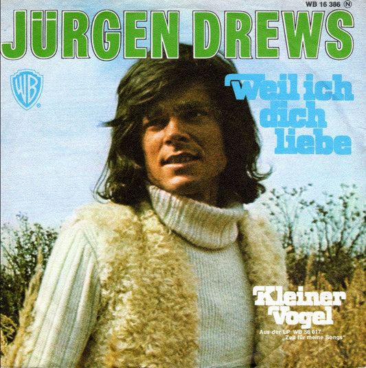 Jürgen Drews - Weil Ich Dich Liebe 39583 Vinyl Singles Vinyl Goed / Hoes Goed