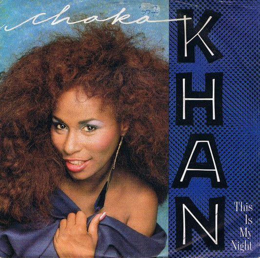 Chaka Khan - This Is My Night 39017 Vinyl Singles Vinyl Goed / Hoes Goed