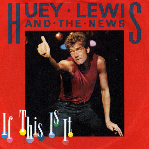 Huey Lewis & The News - If This Is It 39091 Vinyl Singles Vinyl Goed / Hoes Goed
