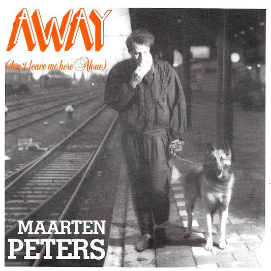 Maarten Peters - Away (Don't Leave Me Here Alone) 05260 Vinyl Singles Vinyl Goed / Hoes Goed