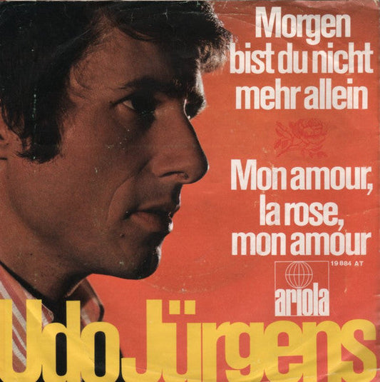 Udo Jurgens - Morgen Bist Du Nicht Mehr Allein 06104 Vinyl Singles Vinyl Goed / Hoes Goed