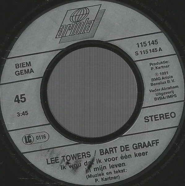 Lee Towers & Bart De Graaff - Ik Wou Dat Ik Voor Één Keer In M'n Leven 34943 Vinyl Singles Vinyl Goed / Hoes Goed