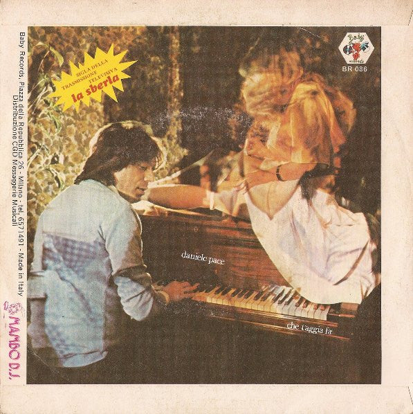 Daniele Pace - Che T'Aggia Fà 30510 Vinyl Singles Vinyl Goed / Hoes Goed