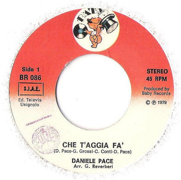 Daniele Pace - Che T'Aggia Fà 30510 Vinyl Singles Vinyl Goed / Hoes Goed