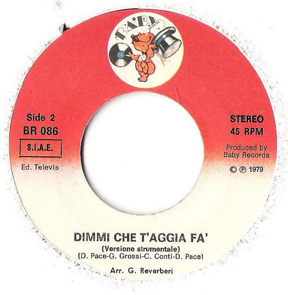 Daniele Pace - Che T'Aggia Fà 30510 Vinyl Singles Vinyl Goed / Hoes Goed