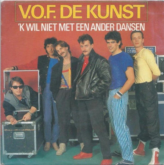 VOF De Kunst - k Wil Niet Met Een Ander Dansen 37522 Vinyl Singles Vinyl Goed / Hoes Goed