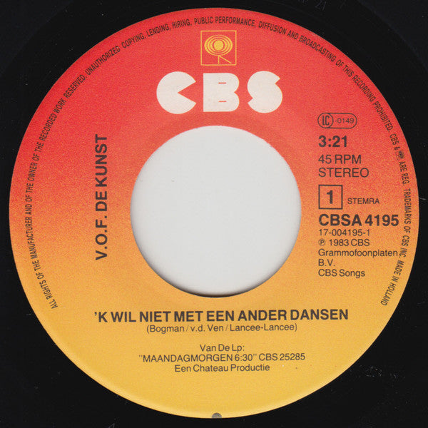 V.O.F. De Kunst - 'k Wil Niet Met Een Ander Dansen 29081 Vinyl Singles Vinyl Goed / Hoes Goed