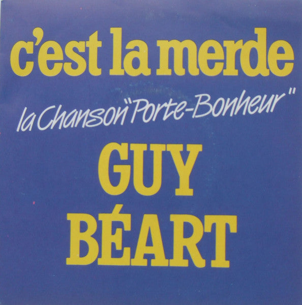 Guy Béart - C'est La Merde 12594