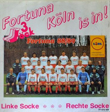 3 Söck - Fortuna Köln Is In! 38181 Vinyl Singles Vinyl Goed / Hoes Goed