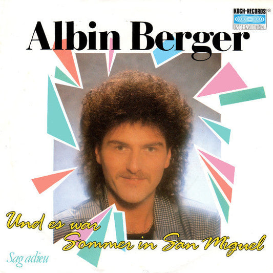 Albin Berger - Und Es War Sommer In San Miguel 25174 Vinyl Singles Vinyl Goed / Hoes Goed