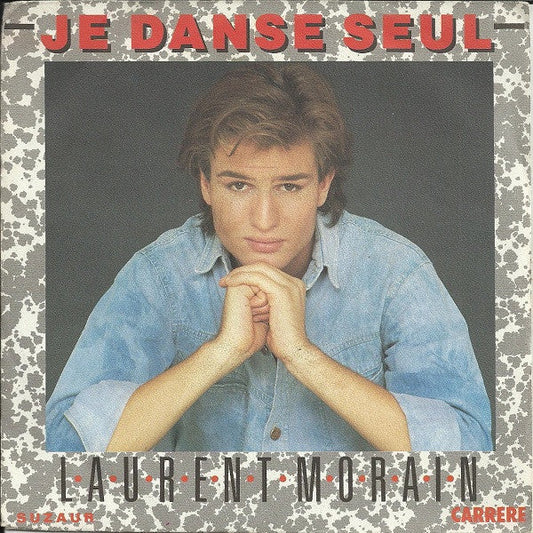 Laurent Morain - Je Danse Seul 29947 Vinyl Singles Vinyl Goed / Hoes Goed