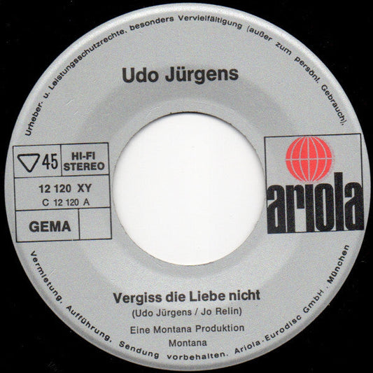 Udo Jurgens - Vergiß Die Liebe Nicht 21303 Vinyl Singles Vinyl Goed / Hoes Generic