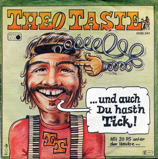 Theo Taste - Und Auch Du Hast'n Tick) 10280 Vinyl Singles Vinyl Goed / Hoes Goed