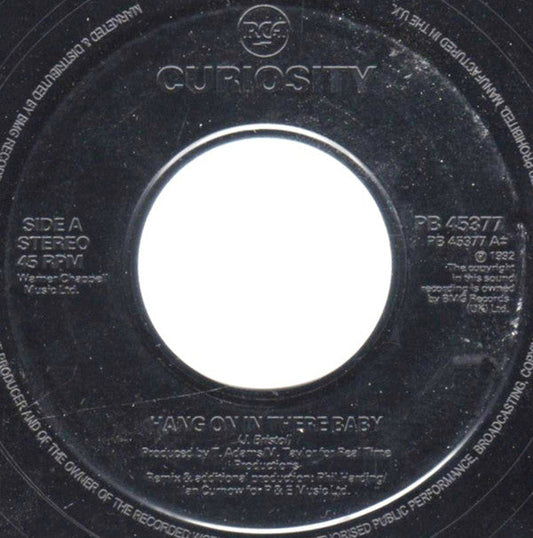 Curiosity - Hang On In There Baby 23623 Vinyl Singles Vinyl Goed / Hoes Goed
