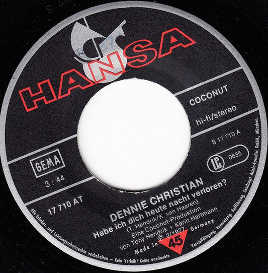 Dennie Christian - Habe Ich Dich Heute Nacht Verloren? 39220 Vinyl Singles Vinyl Goed / Hoes Generic