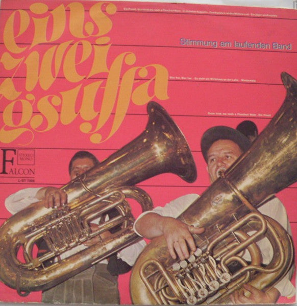 Unknown Artist – Eins Zwei G'Suffa - Stimmung Am Laufenden Band (LP) 41387 Vinyl LP Vinyl Goed / Hoes Goed