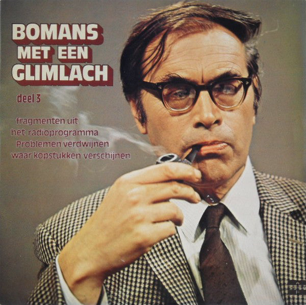 Godfried Bomans - Bomans Met Een Glimlach Deel 3 (LP) Vinyl LP Vinyl Zeer Goed / Hoesje Goed "VINYLSINGLES.NL"