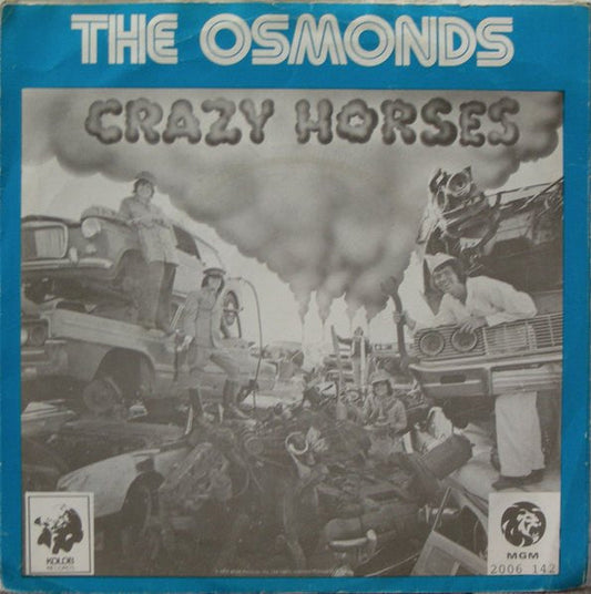 Osmonds - Crazy Horses 17186 Vinyl Singles Vinyl Goed / Hoes Goed