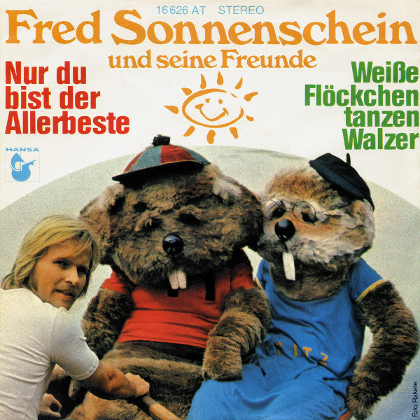 Fred Sonnenschein Und Seine Freunde - Nur Du Bist Der Allerbeste 17583