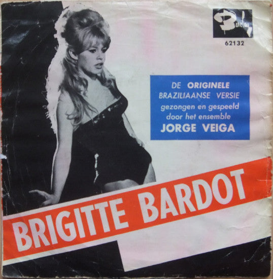 Jorge Veiga / Roberto Audi - Brigitte Bardot 35534 Vinyl Singles Vinyl Goed / Hoes Goed
