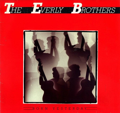 Everly Brothers - Born Yesterday (LP) 41880