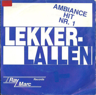 B.B.C. Singers - Lekker Lallen (Ambiance Hit Nr. 1) 24405 Vinyl Singles Vinyl Goed / Hoes Goed