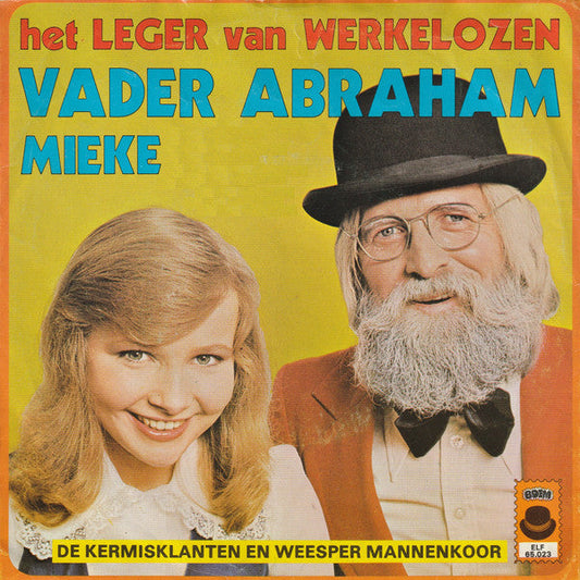 Vader Abraham & Mieke - Het Leger Van Werkelozen 39754 (B) Vinyl Singles Vinyl Goed / Hoes Redelijk