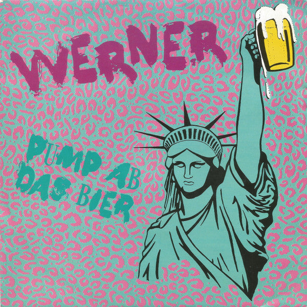 Werner Wichtig – Pump Ab Das Bier
