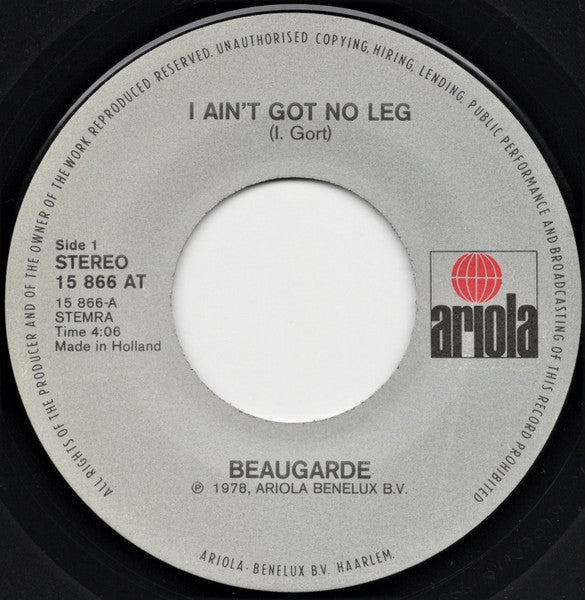 Beaugarde - I Ain't Got No Leg 16099 Vinyl Singles Vinyl Goed / Hoes Goed