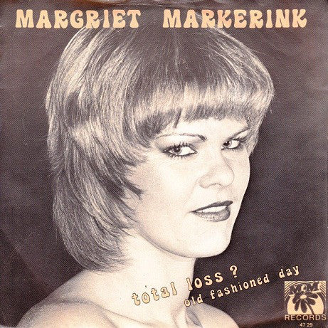 Margriet Markerink - Total Loss? 25112 Vinyl Singles Vinyl Goed / Hoes Goed
