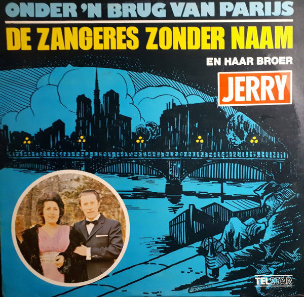 Zangeres Zonder Naam En Haar Broer Jerry - Onder 'n Brug Van Parijs (LP) 42947 Vinyl LP Vinyl Goed / Hoes Goed