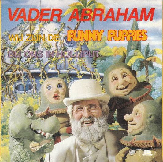 Vader Abraham - Wij Zijn De Funny Puppies 14629 Vinyl Singles Vinyl Goed / Hoes Goed
