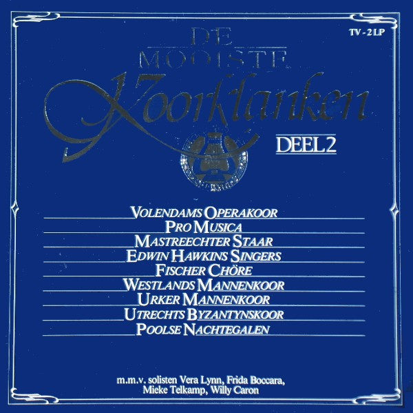 Various - De Mooiste Koorklanken - Deel 2 (LP) 50385 Vinyl LP Dubbel Vinyl Goed / Hoes Goed