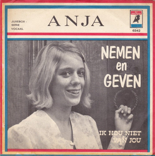 Anja - Nemen En Geven