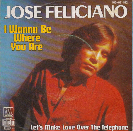 José Feliciano - I Wanna Be Where You Are 33405 Vinyl Singles Vinyl Goed / Hoes Goed