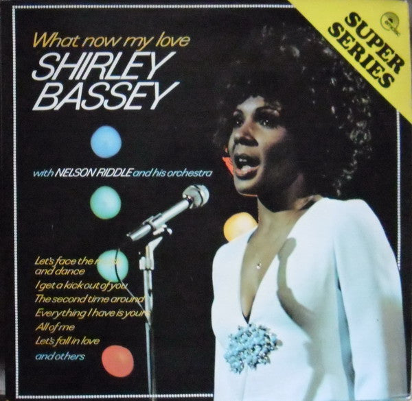 Shirley Bassey mit Nelson Riddle – What Now My Love – Sensationelle Shirley Bassey (LP) 49417