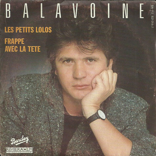 Daniel Balavoine - Les Petits Lolos 03020 Vinyl Singles Vinyl Goed / Hoes Goed