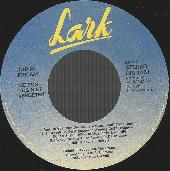 Johnny Jordaan - Ze Zijn Nog Niet Vergeten 31399 Vinyl Singles Vinyl Goed / Hoes Goed