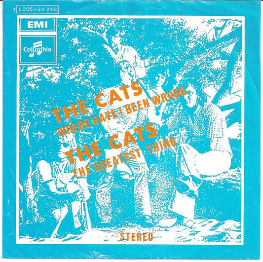 Cats - Where Have I Been Wrong 35626 Vinyl Singles Vinyl Goed / Hoes Goed