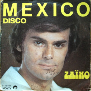 Zaïno - Mexico Disco 31444 Vinyl Singles Vinyl Goed / Hoes Goed