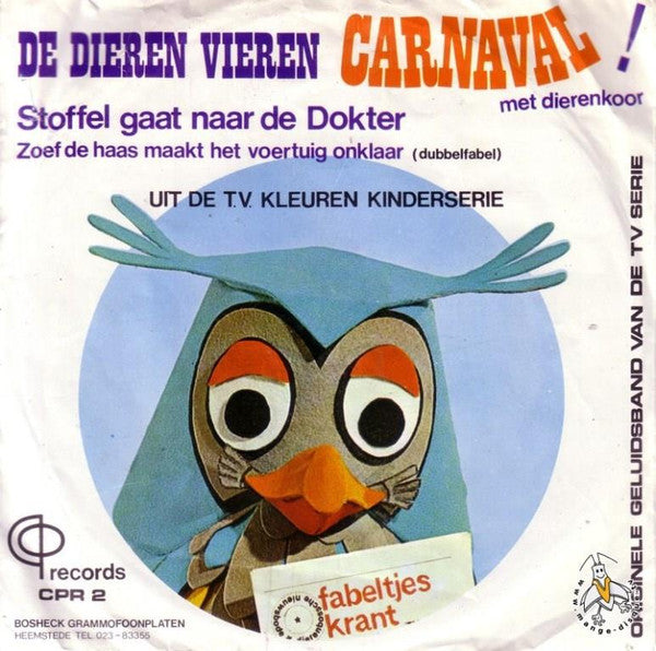 Fabeltjeskrant - De Dieren Vieren Carnaval 41795 Vinyl Singles Vinyl Goed / Hoes Goed