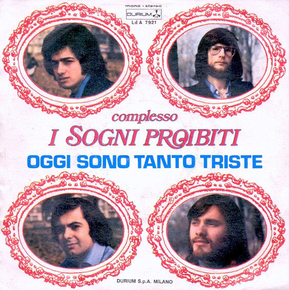 I Sogni Proibiti - Oggi Sono Tanto Triste 16667 Vinyl Singles Vinyl Goed / Hoes Goed