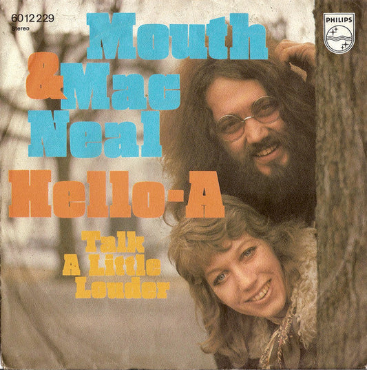 Mouth & MacNeal - Hello-A 36989 Vinyl Singles Vinyl Goed / Hoes Goed