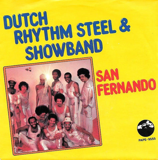 Dutch Rhythm Steel & Showband - San Fernando 36106 Vinyl Singles B-Keus (B)