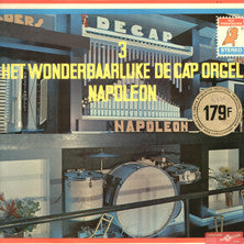 Wonderbaarlijke De Cap Orgel Napoleon - Het Wonderbaarlijke De Cap Orgel Napoleon 3 (LP) 46565 Vinyl LP Vinyl Goed / Hoes Goed