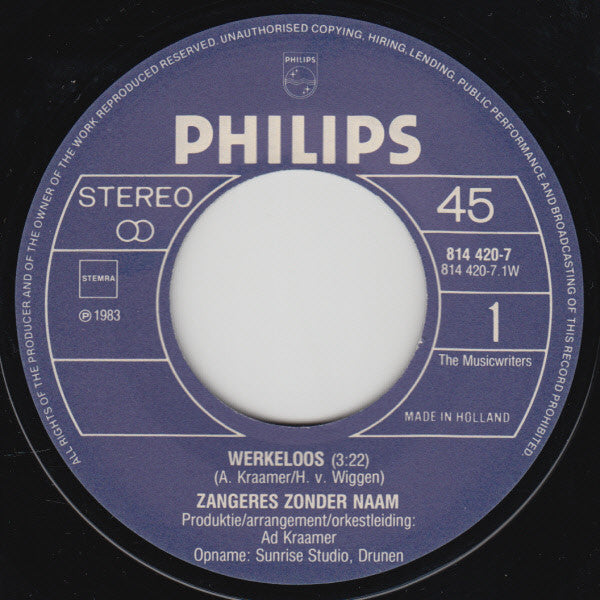 Zangeres Zonder Naam - Werkeloos 00019 Vinyl Singles Vinyl Goed / Hoes Goed