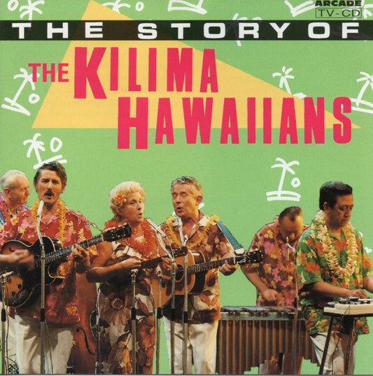 Kilima Hawaiians - The Story Of The Kilima Hawaiians (CD) Compact Disc Vinyl Goed / Hoes Goed