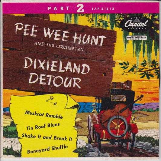 Pee Wee Hunt And His Orchestra - Dixieland Detour Part 2 33459 Vinyl Singles EP Vinyl Goed / Hoes Goed