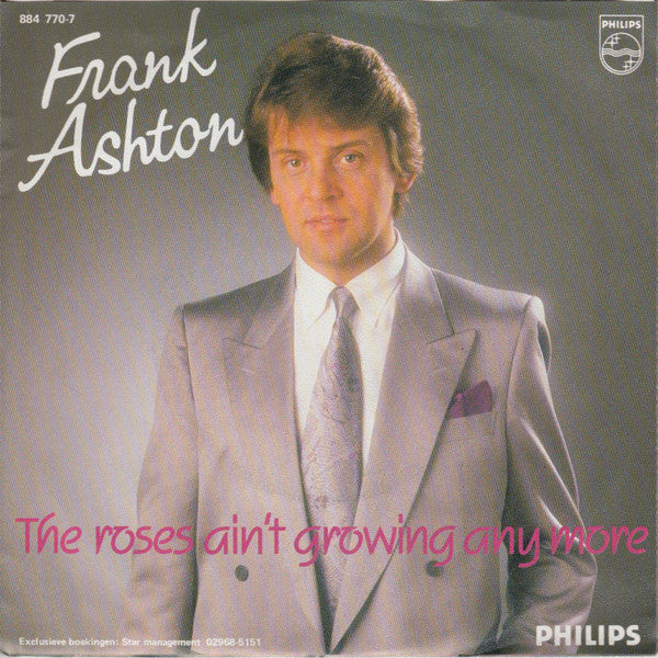 Frank Ashton - Roses Ain't Growing Anymore 30875 Vinyl Singles Vinyl Goed / Hoes Goed