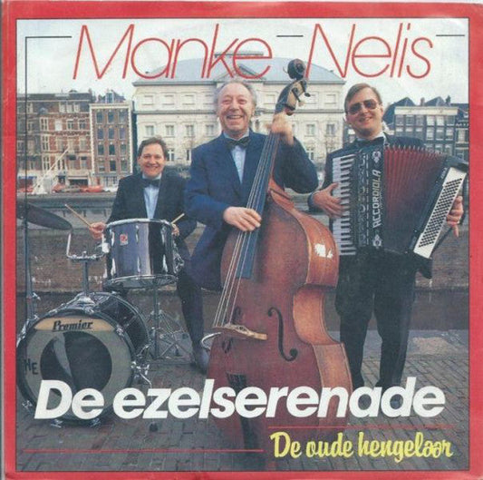 Manke Nelis - De Ezel Serenade 27800 Vinyl Singles B-Keus (B)